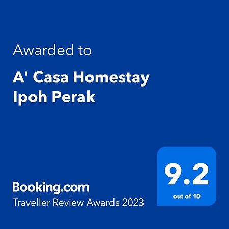 A' Casa Homestay Ipoh Perak Exterior foto